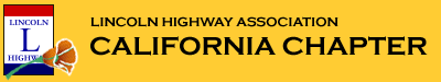 Lincoln Highway Association: California Chapter